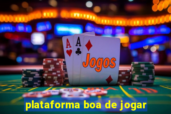 plataforma boa de jogar